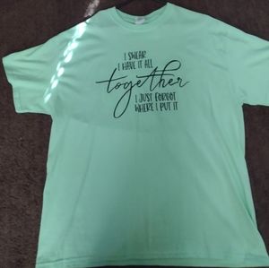 I swear I have it all together I just forget where I put it shirt. In blue and L